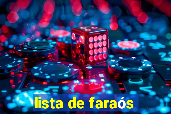 lista de faraós